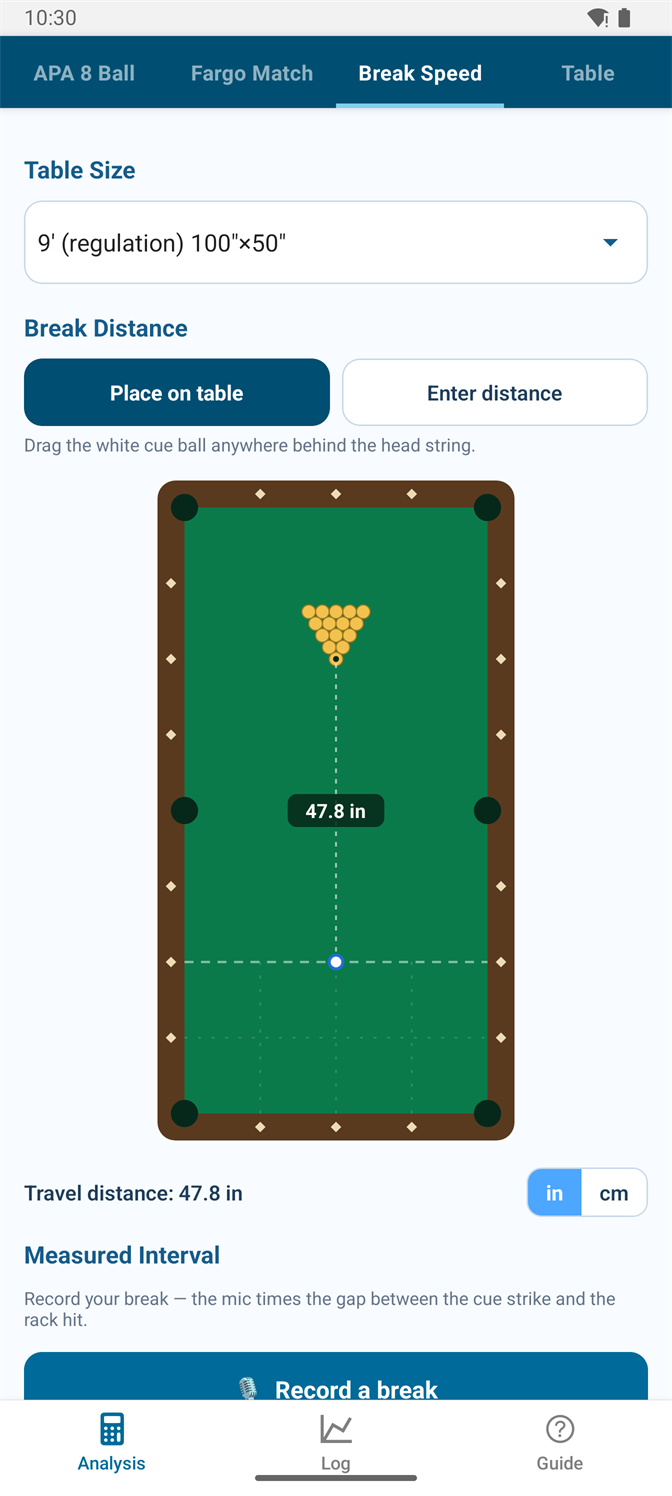 Break Speed screen with a 9-foot table diagram and the cue ball dragged to show a 47.8 inch travel distance